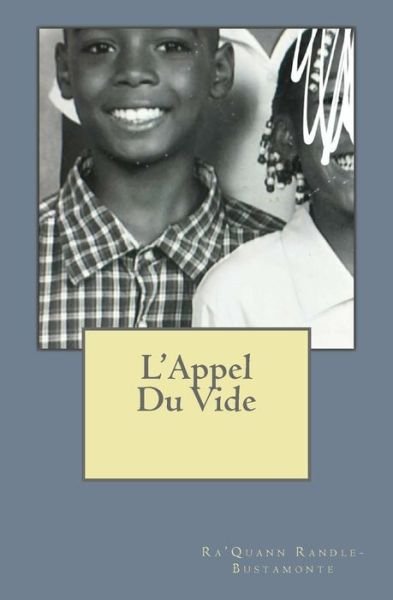 Cover for Ra'Quann Randle-Bustamonte · L'appel Du Vide (Paperback Bog) (2018)
