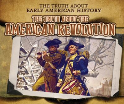 Cover for Charlotte Taylor · The Truth about the American Revolution (Paperback Book) (2022)