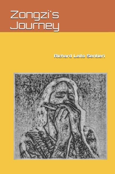 Richard Leito Sentieri · Zongzi's Journey (Paperback Book) (2018)