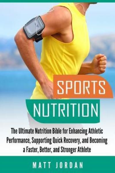 Cover for Matt Jordan · Sports Nutrition (Paperback Bog) (2017)