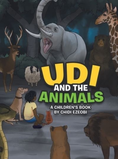 Cover for Chidi Ezeobi · Udi and the Animals (Book) (2020)