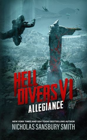 Cover for Nicholas Sansbury Smith · Hell Divers VI: Allegiance (Paperback Book) (2019)