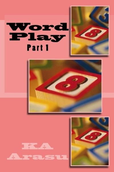 Cover for Ka Arasu · Word Play (Pocketbok) (2018)