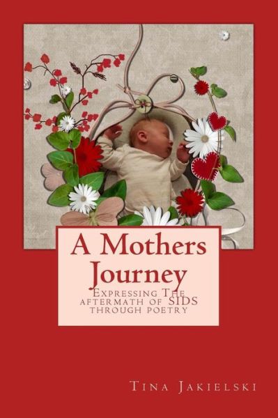 Cover for Tina Elizabeth Jakielski · A Mothers Journey (Paperback Book) (2018)