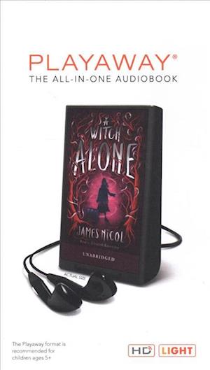 Cover for James Nicol · A Witch Alone (MISC) (2018)