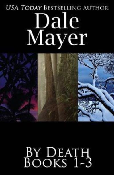 Dale Mayer · By Death (Paperback Book) (2019)