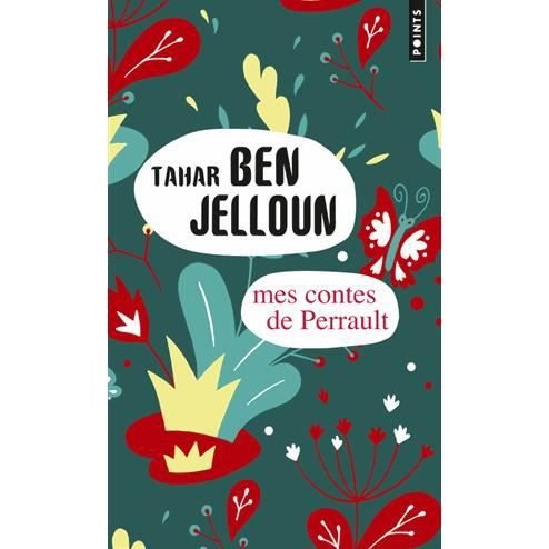 Cover for Tahar Ben Jelloun · Mes contes de Perrault (Paperback Book) (2015)