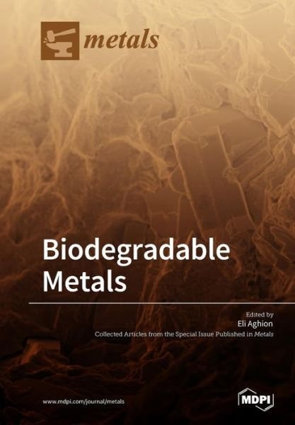 Cover for Eli Aghion · Biodegradable Metals (Paperback Bog) (2018)