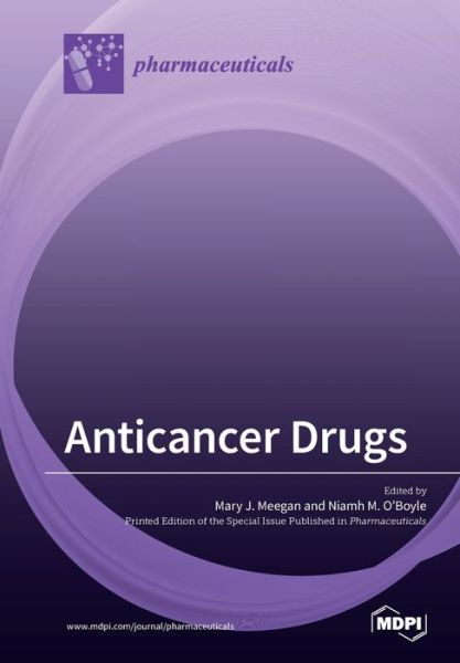 Cover for Mary J Meegan · Anticancer Drugs (Paperback Book) (2019)