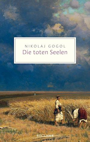 Cover for Nikolai W. Gogol · Die toten Seelen (Buch) (2022)