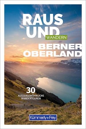 Cover for Raus und Wandern Berner Oberland (Book) (2023)