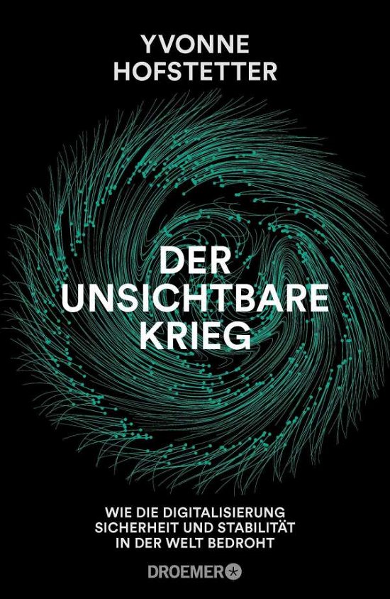 Cover for Yvonne Hofstetter · Der unsichtbare Krieg (Hardcover Book) (2019)