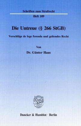 Cover for Haas · Die Untreue (  266 StGB). (Book) (1997)