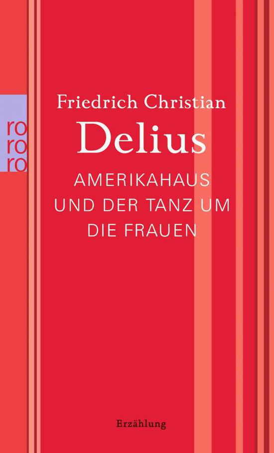 Cover for Friedrich Delius · Amerikahaus und der Tanz um die Frauen (Paperback Book) (2013)