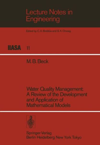 Cover for M.B. Beck · Water Quality Management: A Review of the Development and Application of Mathematical Models - Lecture Notes in Engineering (Paperback Book) [Softcover reprint of the original 1st ed. 1985 edition] (1985)