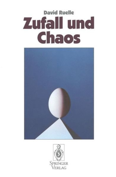 Zufall und Chaos - David Ruelle - Kirjat - Springer-Verlag Berlin and Heidelberg Gm - 9783540577867 - torstai 18. elokuuta 1994