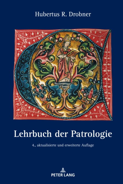 Cover for Hubertus Drobner · Lehrbuch der Patrologie : 4., aktualisierte und erweiterte Auflage (Hardcover Book) [New ed edition] (2025)