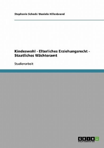 Cover for Scheck · Kindeswohl - Elterliches Erziehu (Bok) [German edition] (2013)