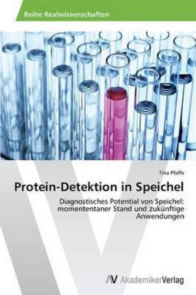 Cover for Pfaffe Tina · Protein-detektion in Speichel (Pocketbok) (2012)
