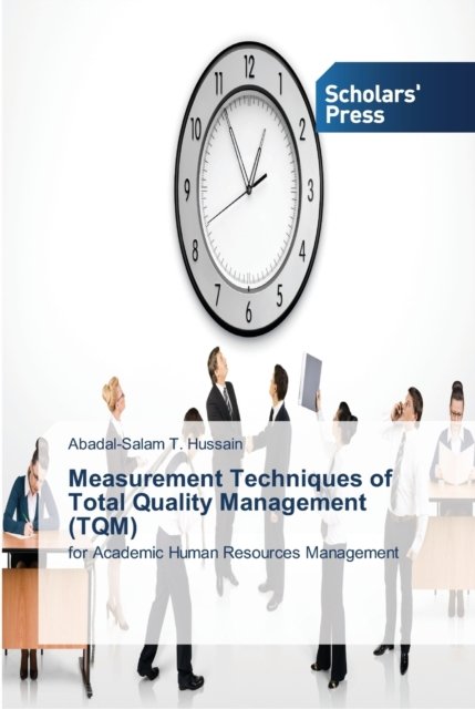 Cover for Abadal-Salam T Hussain · Measurement Techniques of Total Quality Management (TQM) (Pocketbok) (2013)