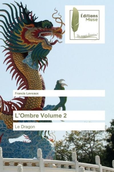 Cover for Laveaux Francis · L'ombre Volume 2 (Paperback Book) (2018)
