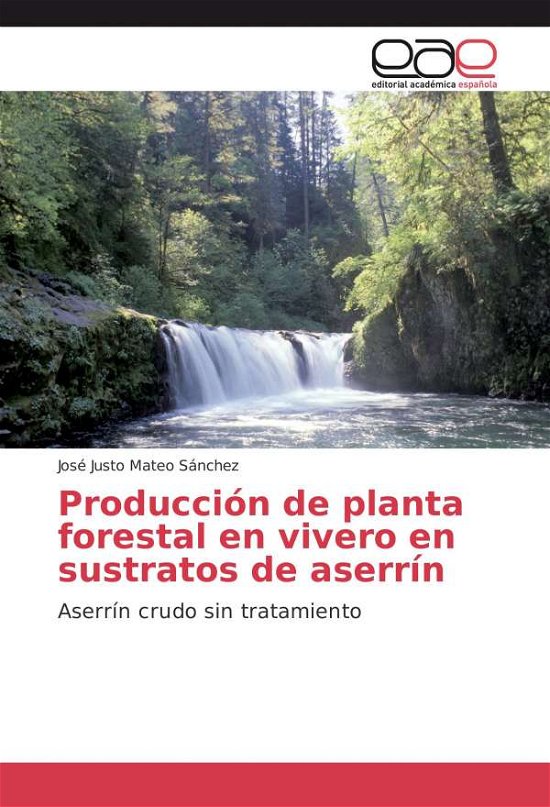 Cover for Sánchez · Producción de planta forestal e (Bok)