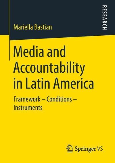 Cover for Bastian · Media and Accountability in Latin America (Book) [1st ed. 2019 edition] (2019)