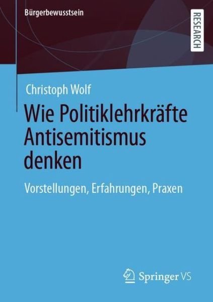 Cover for Wolf · Wie Politiklehrkraefte Antisemitismus denken (Bok) (2021)