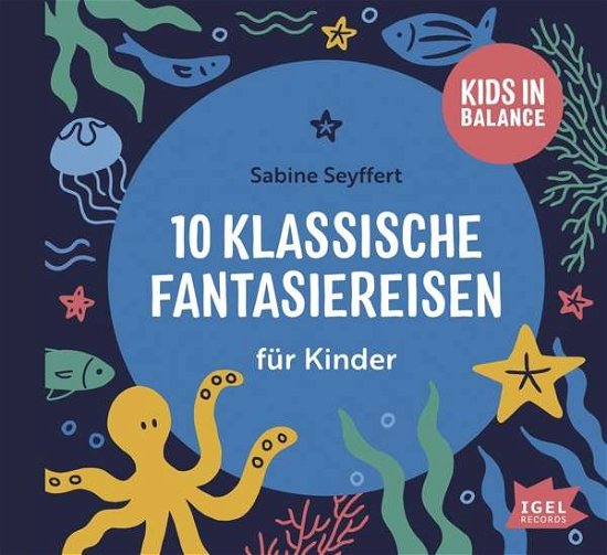 Cover for Sabine Seyffert · 10 Klassische Fantasiereisen Für Kinder (CD) (2018)