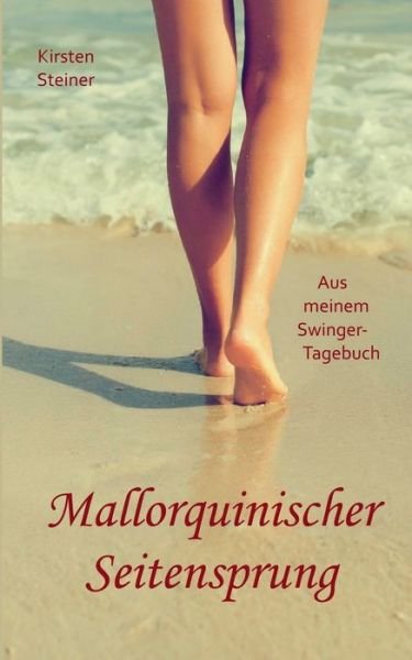Cover for Steiner · Mallorquinischer Seitensprung (Buch) (2021)