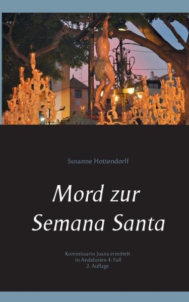 Cover for Hottendorff · Mord zur Semana Santa (Book) (2017)