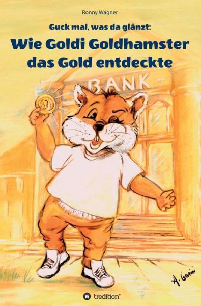 Guck mal, was da glänzt - Wagner - Books -  - 9783748212867 - January 15, 2019