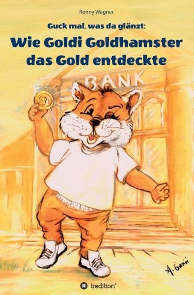 Cover for Wagner · Guck mal, was da glänzt (Bog) (2019)