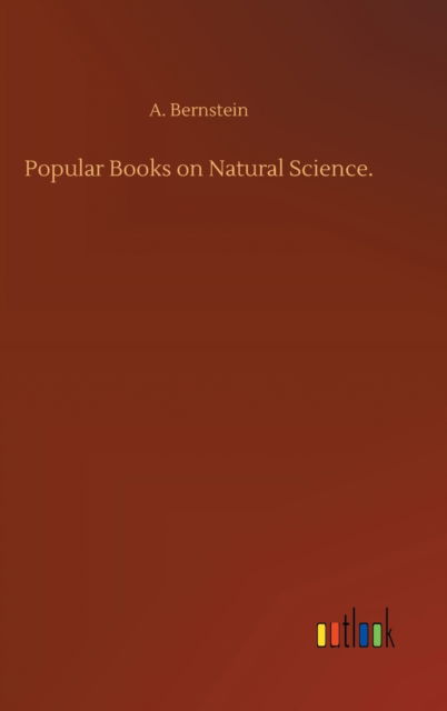 Cover for A Bernstein · Popular Books on Natural Science. (Hardcover Book) (2020)