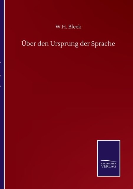 Cover for W H Bleek · UEber den Ursprung der Sprache (Paperback Book) (2020)