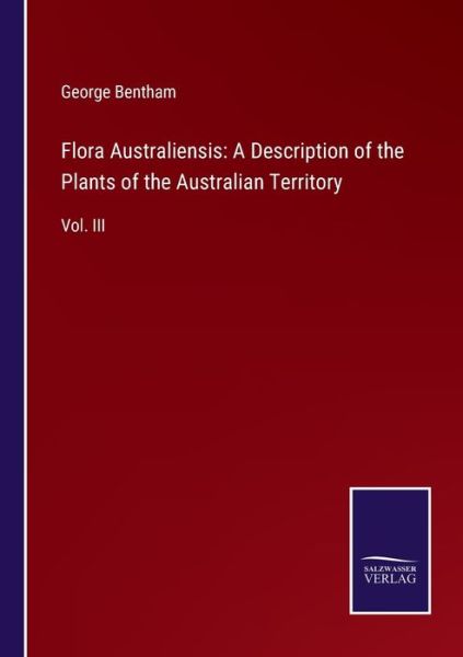 Cover for George Bentham · Flora Australiensis (Paperback Book) (2022)