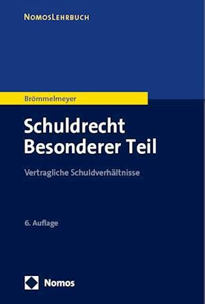 Cover for Christoph Brömmelmeyer · Schuldrecht Besonderer Teil (Book) (2023)