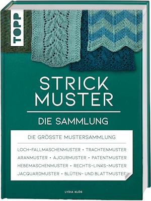 Cover for Lydia Klös · Strickmuster. Die Sammlung. (Hardcover Book) (2021)