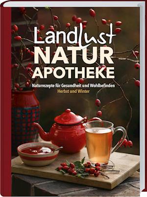 Cover for Landlust · Landlust Naturapotheke (Book) (2024)