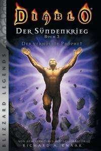 Cover for Richard A. Knaak · Diablo: Sündenkrieg Buch 3 - Der verhüllte Prophet (Pocketbok) (2021)