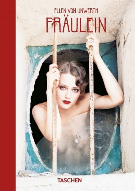 Cover for Ingrid Sischy · Ellen von Unwerth. Fraulein. 40th Ed. - 40th Edition (Hardcover Book) [Multilingual edition] (2021)