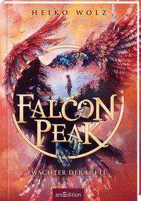 Cover for Wolz · Falcon Peak - Wächter der Lüfte (Book)