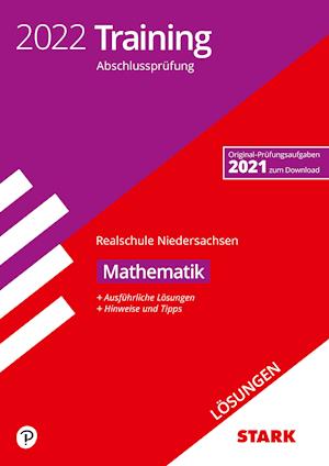 STARK Lösungen zu Training Abschlussprüfung Realschule 2022 - Mathematik - Niedersachsen - Stark Verlag GmbH - Books - Stark Verlag GmbH - 9783849049867 - December 21, 2021