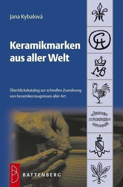 Cover for Kybalová · Keramikmarken aus aller Welt (Bog)