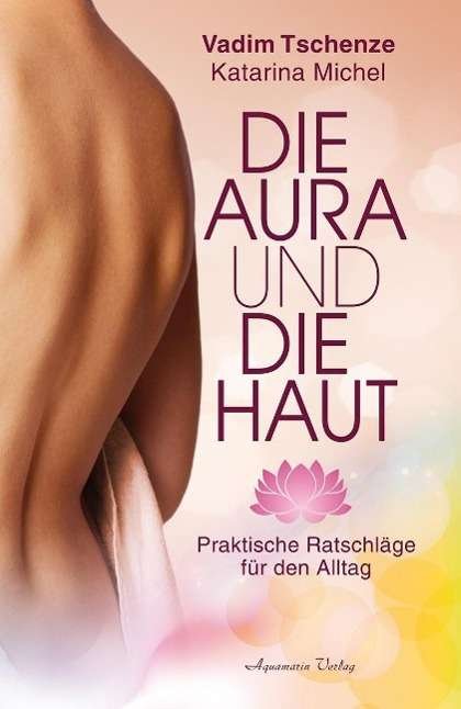 Cover for Tschenze · Die Aura und die Haut (Book)