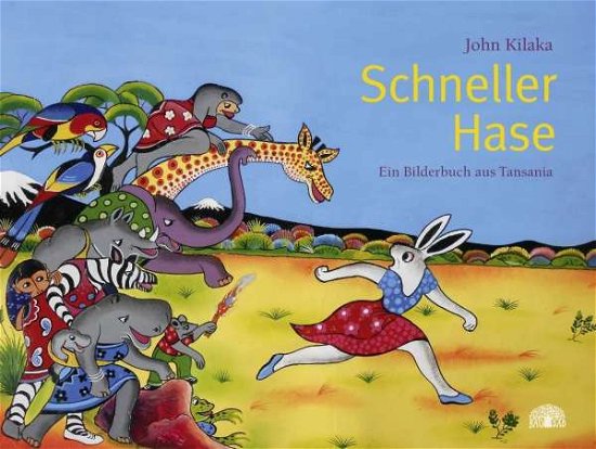 Cover for Kilaka · Schneller Hase (Bok)