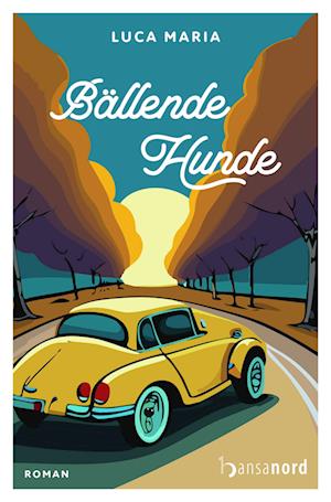 Cover for Luca Maria · Bällende Hunde (Book) (2024)