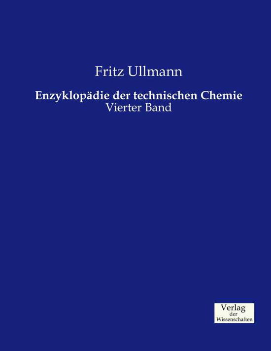 Cover for Fritz Ullmann · Enzyklopadie Der Technischen Chemie (Paperback Book) (2019)