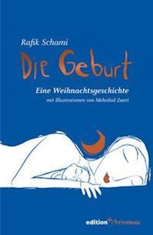 Cover for Rafik Schami · Die Geburt (Hardcover bog) (2021)