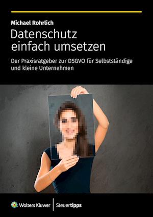 Cover for Michael Rohrlich · Datenschutz einfach umsetzen (Book) (2023)